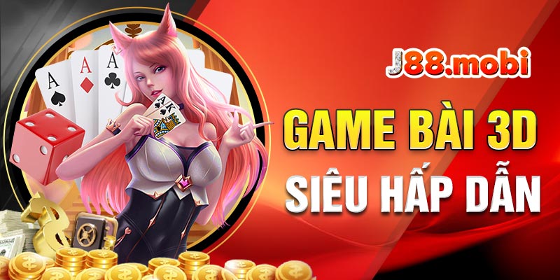 Bí Kíp Chọn Cổng Game Bài Đổi Thưởng An Toàn Uy tín Thử sức với game bài 3D siêu hấp dẫn