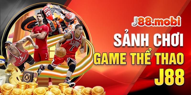Khái quát chung về sảnh game chơi thể thao J88