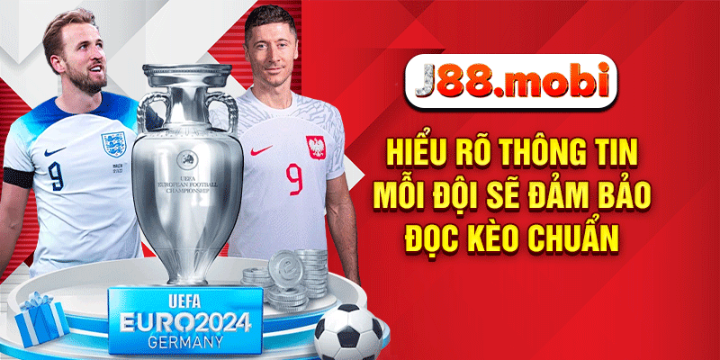 Hiểu rõ thông tin mỗi đội sẽ đảm bảo đọc kèo chuẩn