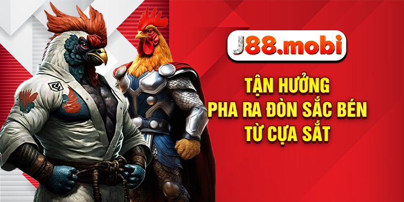 Đá Gà J88 Hấp Dẫn Đến Nghẹt Thở, Cơ Hội Thắng Lớn Mỗi Ngày Tận hưởng pha ra đòn sắc bén từ cựa sắt